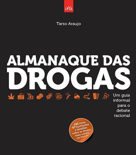 Almanaque Das Drogas de Tarso Araujo pela Leya (2014)
