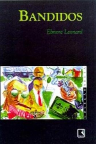Bandidos de Elmore Leonard pela Record (1997)
