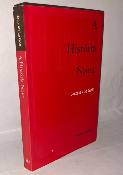 A História Nova de Jacques Le Goff pela Martins Fontes (1988)