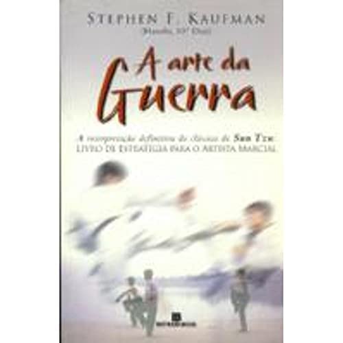 A Arte Da Guerra de Stephen F. Kaufman pela Bertrand Brasil (1999)