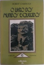 Livro O Livro Dos Mundos Esquecidos de Robert Charroux pela Edições 70 (1971)
