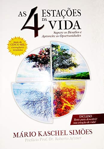 Livro As 4 Estações Da Vida de Mário Kaschel Simões pela Folego (2011)