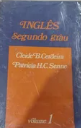 Livro Inglês Segundo Grau Volume 1 de Cleide B. Cerdeira, Patrícia H. C. Senne pela Moderna (1975)

