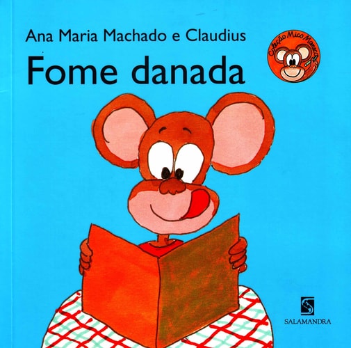 Fome Danada de Ana Maria Machado; Claudius pela Salamandra (2025)
