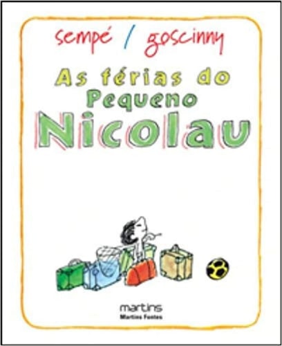Livro  As Férias Do Pequeno Nicolau de Jean-jacques Sempe pela Martins Fontes (1997)
