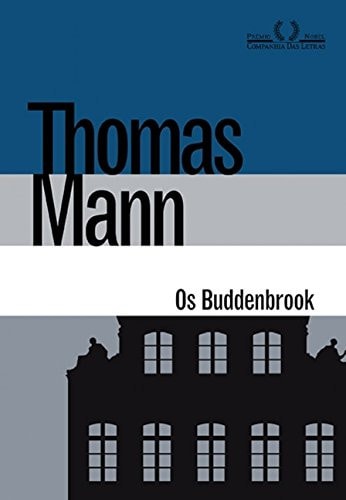 Livro Os Buddenbrook Decadência de Uma Família de Thomas Mann pela Companhia Das Letras (2016)
