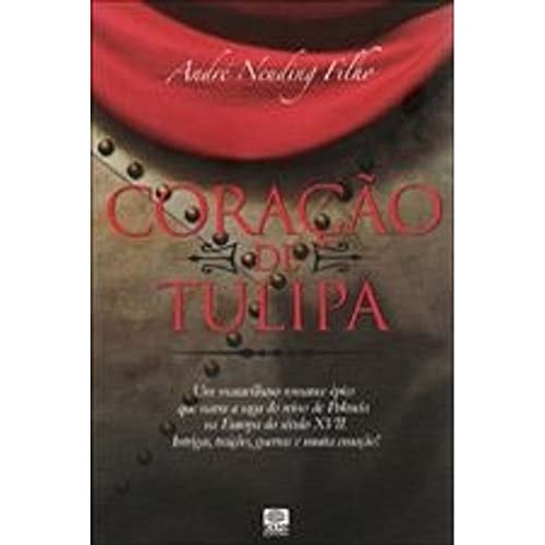 Livro Coração De Tulipa de André Neuding Filho pela Clio (2007)
