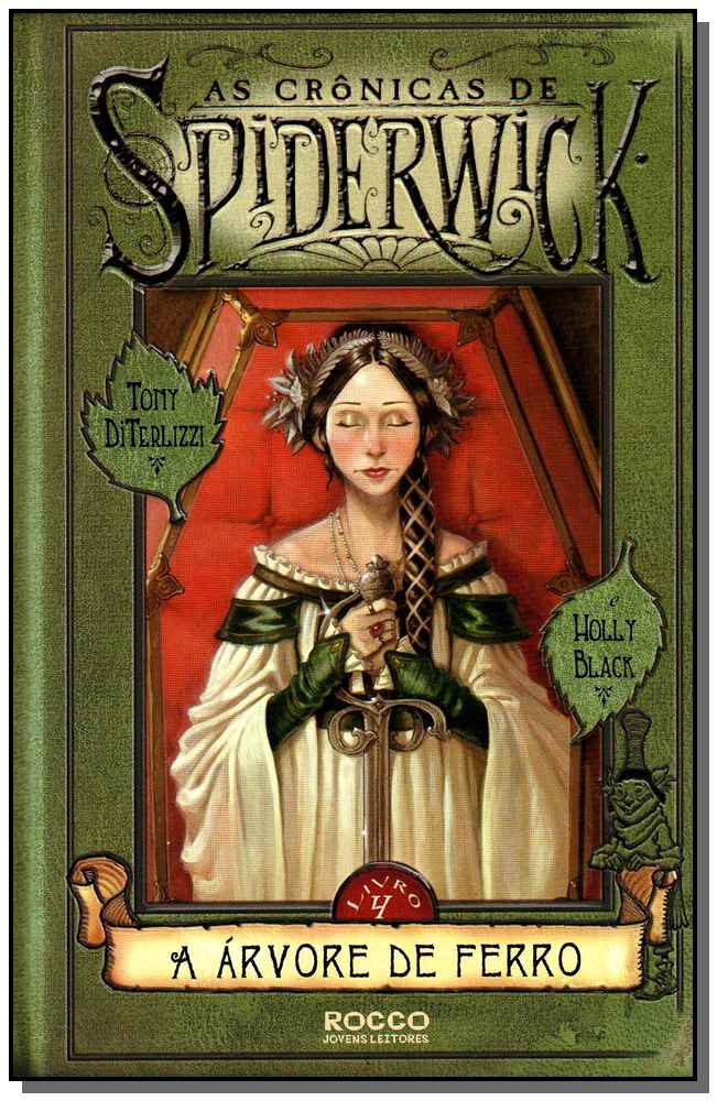 A Arvore De Ferro - as Crônicas De Spiderwick de Tomy Diterlizzi; Holly Black pela Rocco (2005)

