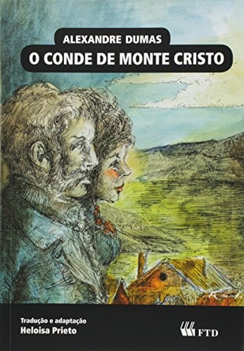 O Conde De Monte Cristo de Alexandre Dumas; Heloisa Prieto pela Ftd (2014)
