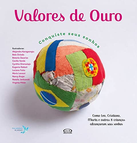 Valores De Ouro - conquiste seus sonhos (capa dura) de Cristina Nunez Pereira - Rafael R. Valcarcel pela V&r (2018)
