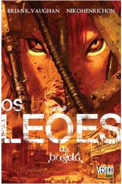 Os Leões de Bagda	 de Brian K. Vaughan; Niko Henrichon	 pela Vertigo (2008)
