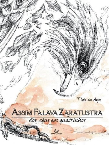 Assim Falava Zaratustra - Dos ceus ao quadrinhos de Thais Dos Anjos pela Devir (2010)
