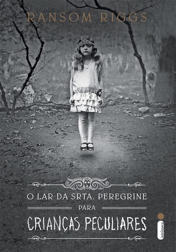 Livro O Lar da Srta. Peregrine Para Crianças Peculiares de Ransom Riggs, traduzido por Ângelo Lessa pela Intrínseca (2016)