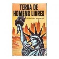 Livro Terra de Homens Livres de Enid La Monte Meadowcroft pela Record (1963)
