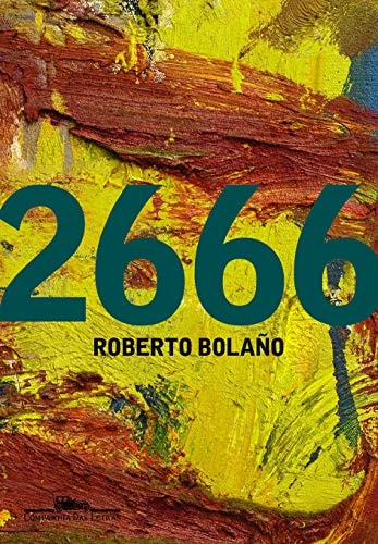 2666 de Roberto Bolaño pela Companhia Das Letras (2010)