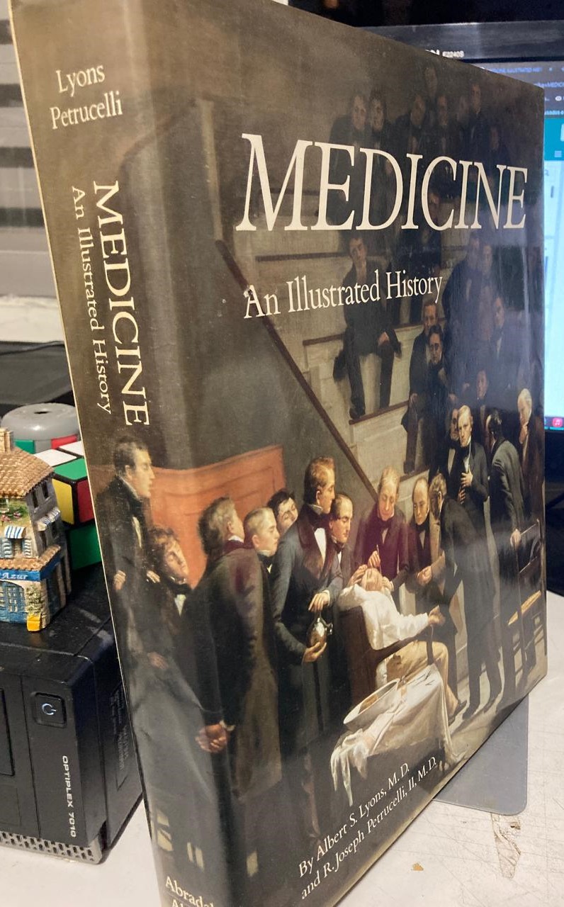 Medicine: An Illustrated History de Albert S. Lyons, R. Joseph Petrucelli pela Harry N. Abrams (1997)