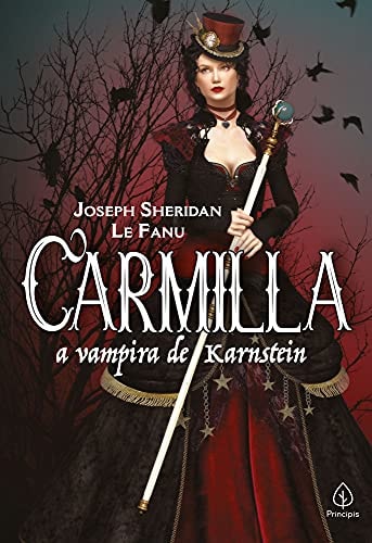 Carmilla A Vampira de Karnstein de J. Sheridan Le Fanu pela Principis (2021)
