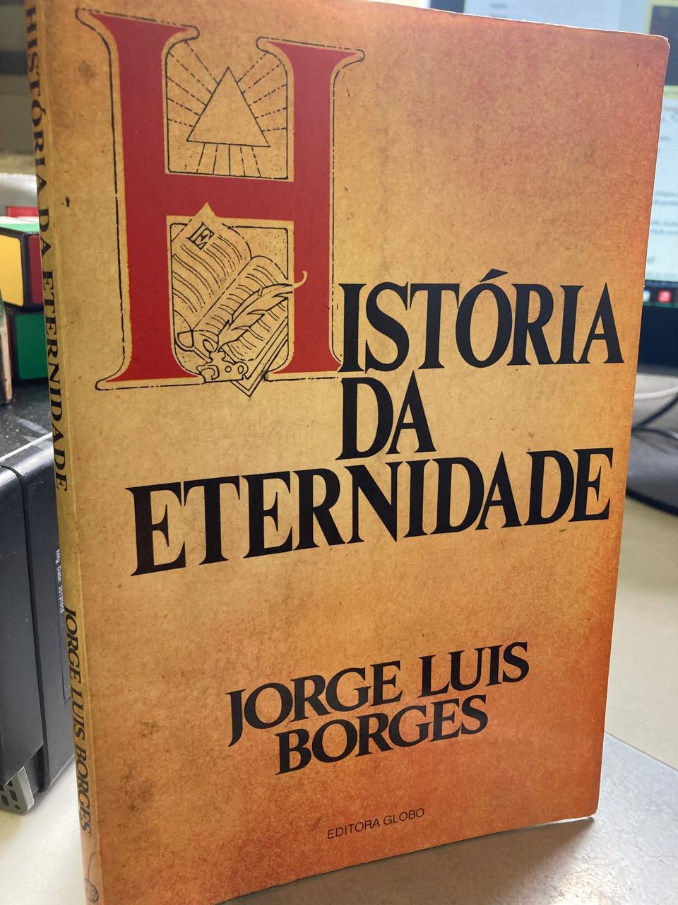 História da Eternidade de Jorge Luis Borges pela Globo (1982)
