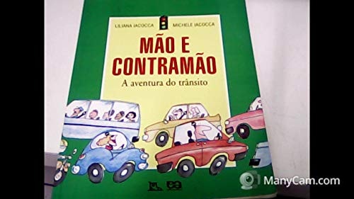 Mão E Contramão: A Aventura Do Trânsito de Liliana Iacocca pela Atica (2002)

