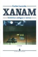 Livro Xanam Histórias Antigas e Novas de Carlos Lacerda pela Nova Fronteira (1959)
