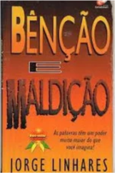 Livro Benção e Maldição de Jorge Linhares pela Betania (1992)

