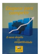 Livro Cooperar para Competir o Novo Desafio da Competitividade de José Marcelo pela Brasil + (2002)
