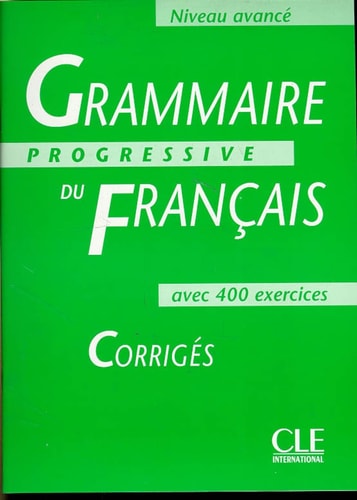 Grammaire Progressive Du Francais Level 3: Corriges (french Edition) de Michele Boulares, Jean-louis Frerot pela Cle International (1997)

