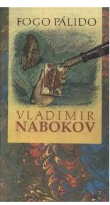 Livro Fogo Pálido de Vladmir Nabokov pela Circulo do Livro (1962)
