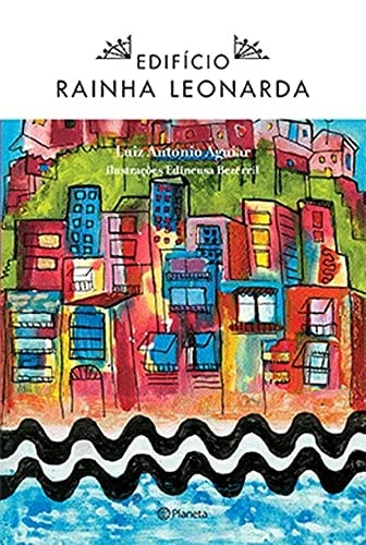 Edificio Rainha Leonarda de Luiz Antonio Aguiar pela Planeta (2006)