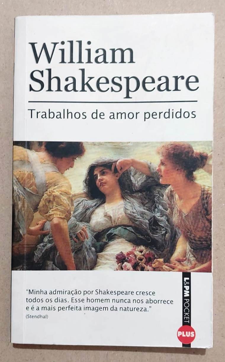 Trabalhos de Amor Perdidos de William Shakespeare pela L&pm (2013)
