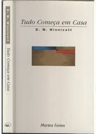 Livro Tudo Começa em Casa de D. W. Winnicott pela Martins Fontes (1999)

