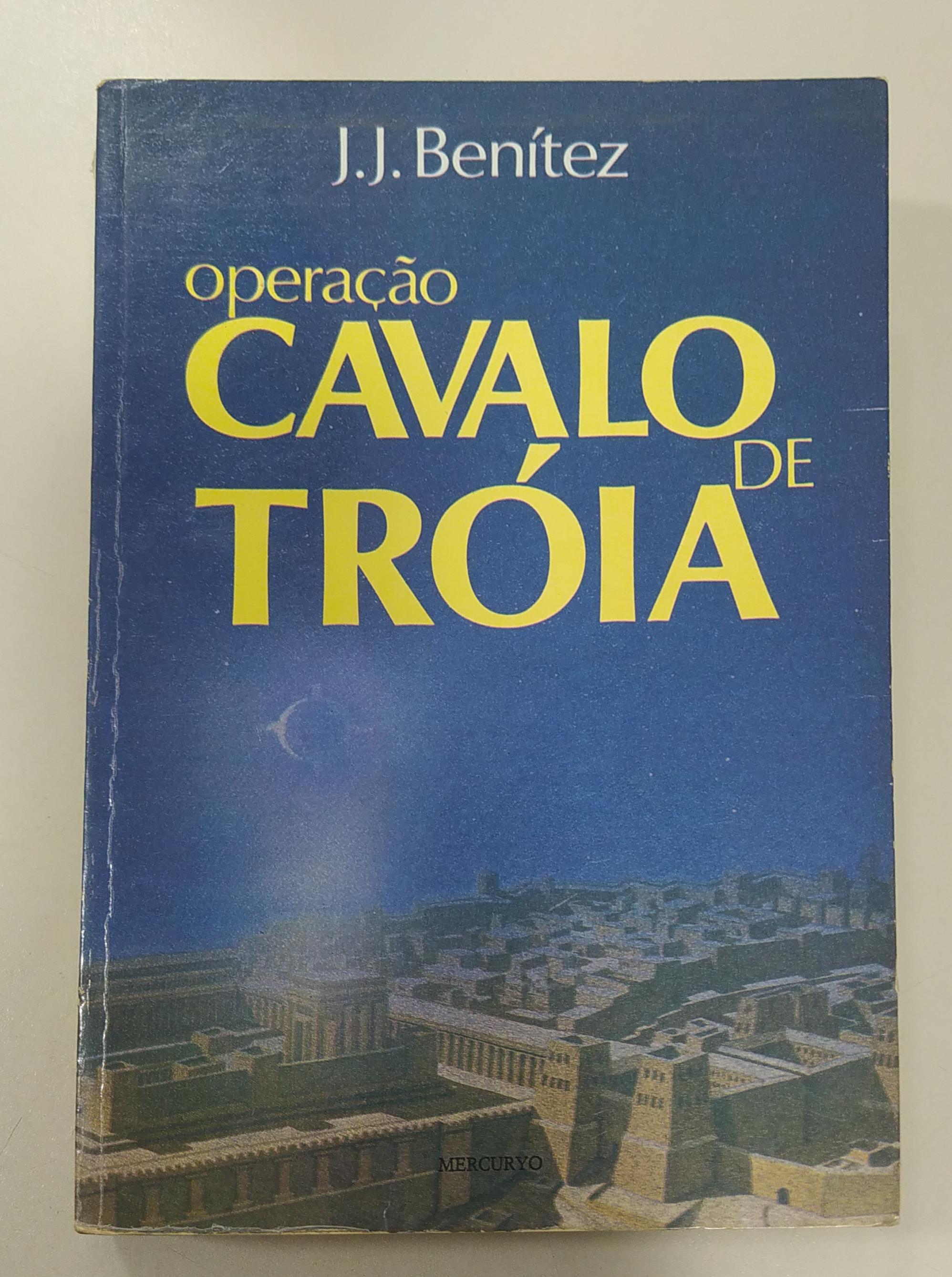 Operação Cavalo De Troia de Juan José Benitez pela Mercuryo (1987)