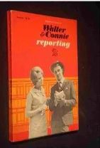 Livro Walter and Connie Reporting Volume 2 de W. Stannard Allen, traduzido por Alice de Souza pela Empreendimentos Culturais Brasileiros (1971)
