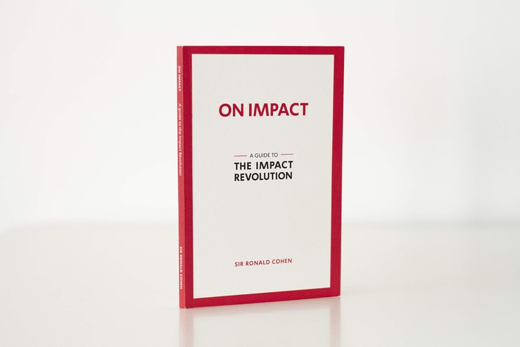 Livro de Bolso On Impact A Guide To The Impact Revolution de Sir Ronald Cohen pela Sir Ronald Cohen Publications (2018)
