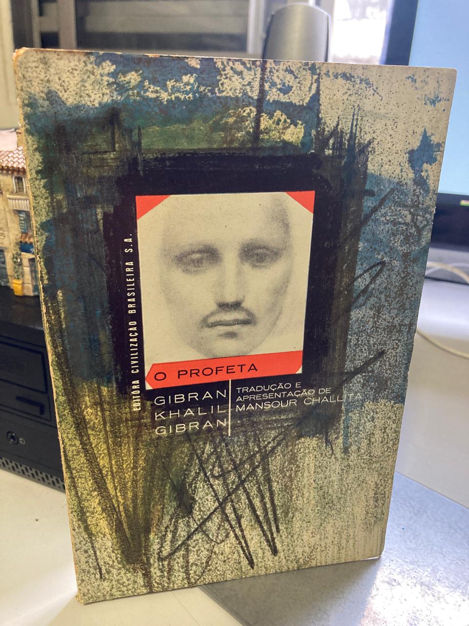 O Profeta de Gibran Khalil Gibran pela Civilização Brasileira (1966)
