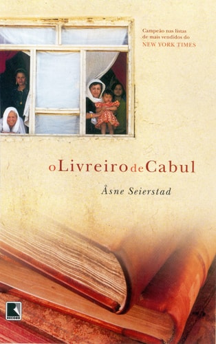 Livro O Livreiro de Cabul de Asne Seierstad, traduzido por Grete Skevik pela Record (2006)
