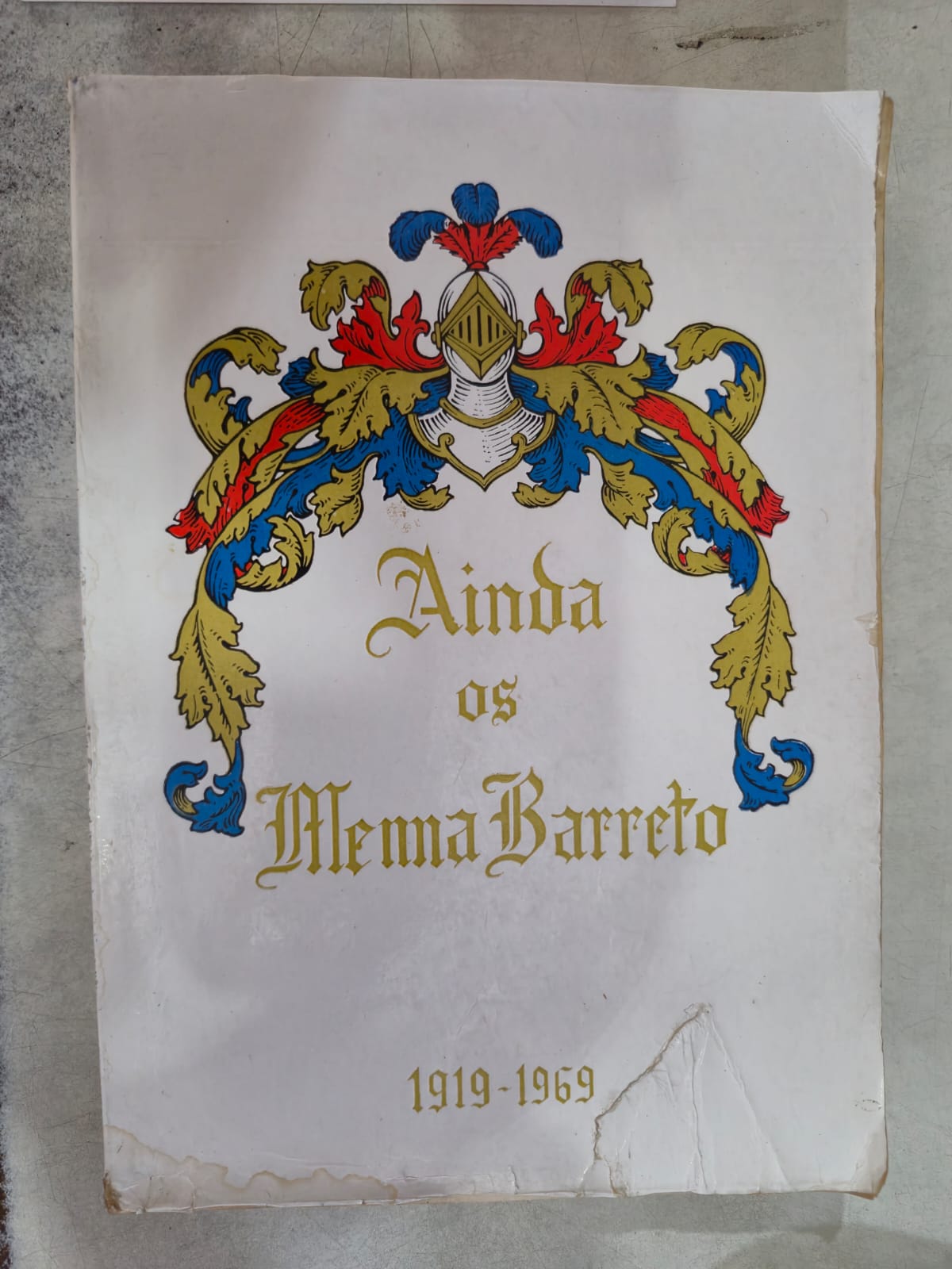 Ainda os Menna Barreto: 1919-1969 de João de Deus Noronha Menna Barreto pela N/a (1971)
