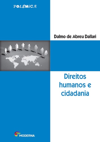 Direitos Humanos E Cidadania de Dalmo De Abreu Dallari pela Moderna (2004)
