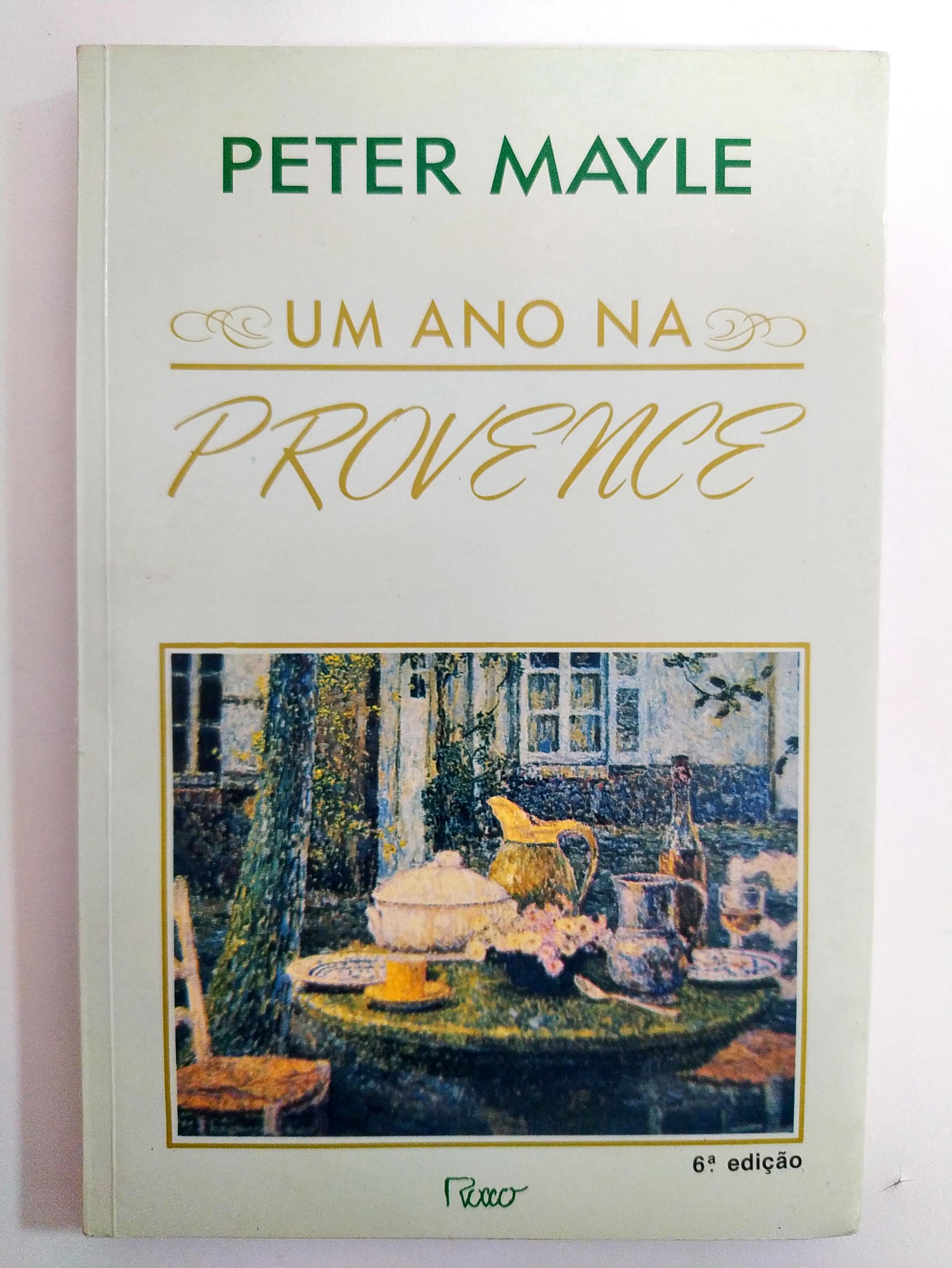 Um Ano Na Provence de Peter Mayle pela Rocco (1992)

