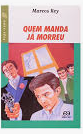 Livro Quem Manda Já Morreu de Marcos Rey pela Ática (1989)