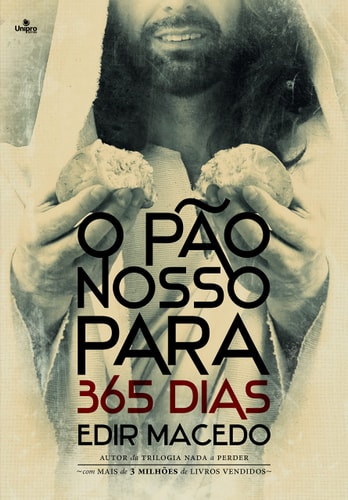 O Pão Nosso Para 365 Dias de Edir Macedo pela Unipro (2016)
