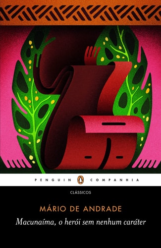 Livro Macunaíma, O Herói Sem Nenhum Caráter de Mário De Andrade pela Penguin Companhia (2016)
