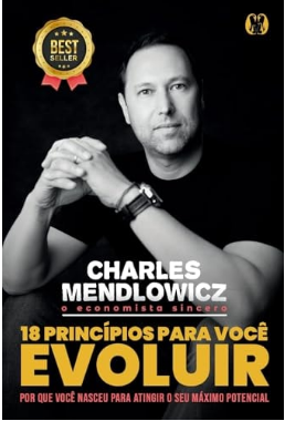 18 Princípios Para Você Evoluir de Charles Mendlowicz pela Citadel Press (2025)
