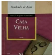 Livro Casa Velha de Machado de Assis pela Gh (2001)