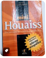 Dicionário Míni Houaiss Dicionário da Língua Portuguesa de Antônio Houaiss pela Moderna Paradidático (2009)