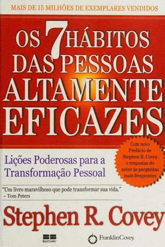 7 Habitos Das Pessoas Altamente Eficazes de Dr. Stephen R. Covey pela Sextante (2010)
