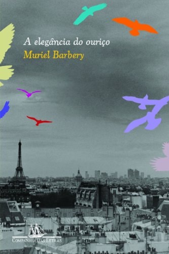 A Elegância Do Ouriço de Muriel Barbery pela Companhia Das Letras (2008)
