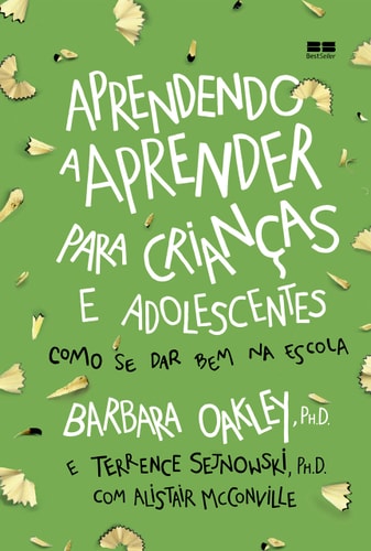 Aprendendo A Aprender Para Crianças E Adolescentes de Barbara Oakley pela Bestseller (2025)
