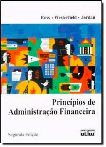 Principios De Administracao Financeira de Ross -  Westerfield pela Atlas (2008)
