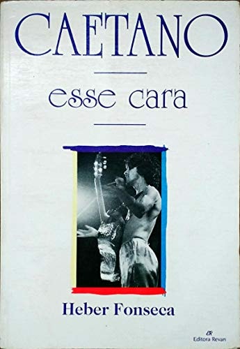 Caetano - Esse Cara de Heber Fonseca pela Revan (1993)
